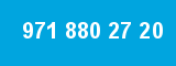 971 880 27 20